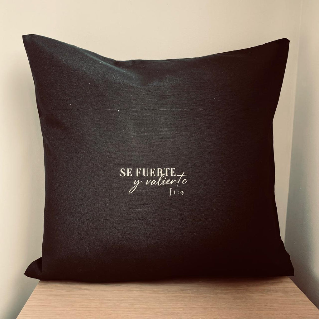 Cojines, Se fuerte y valiente