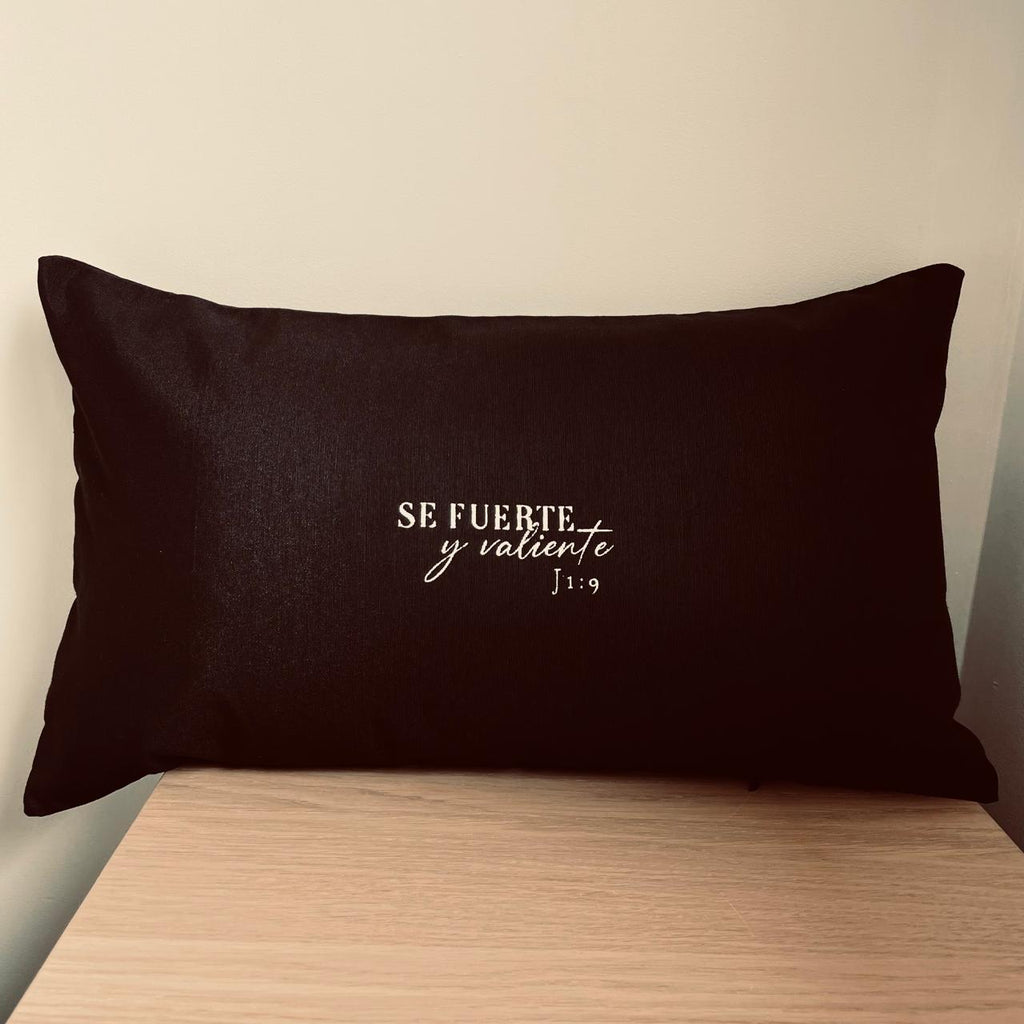 Cojines, Se fuerte y valiente