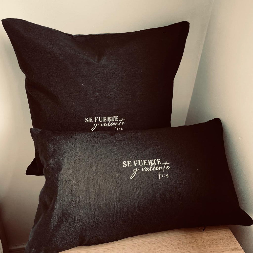 Cojines, Se fuerte y valiente