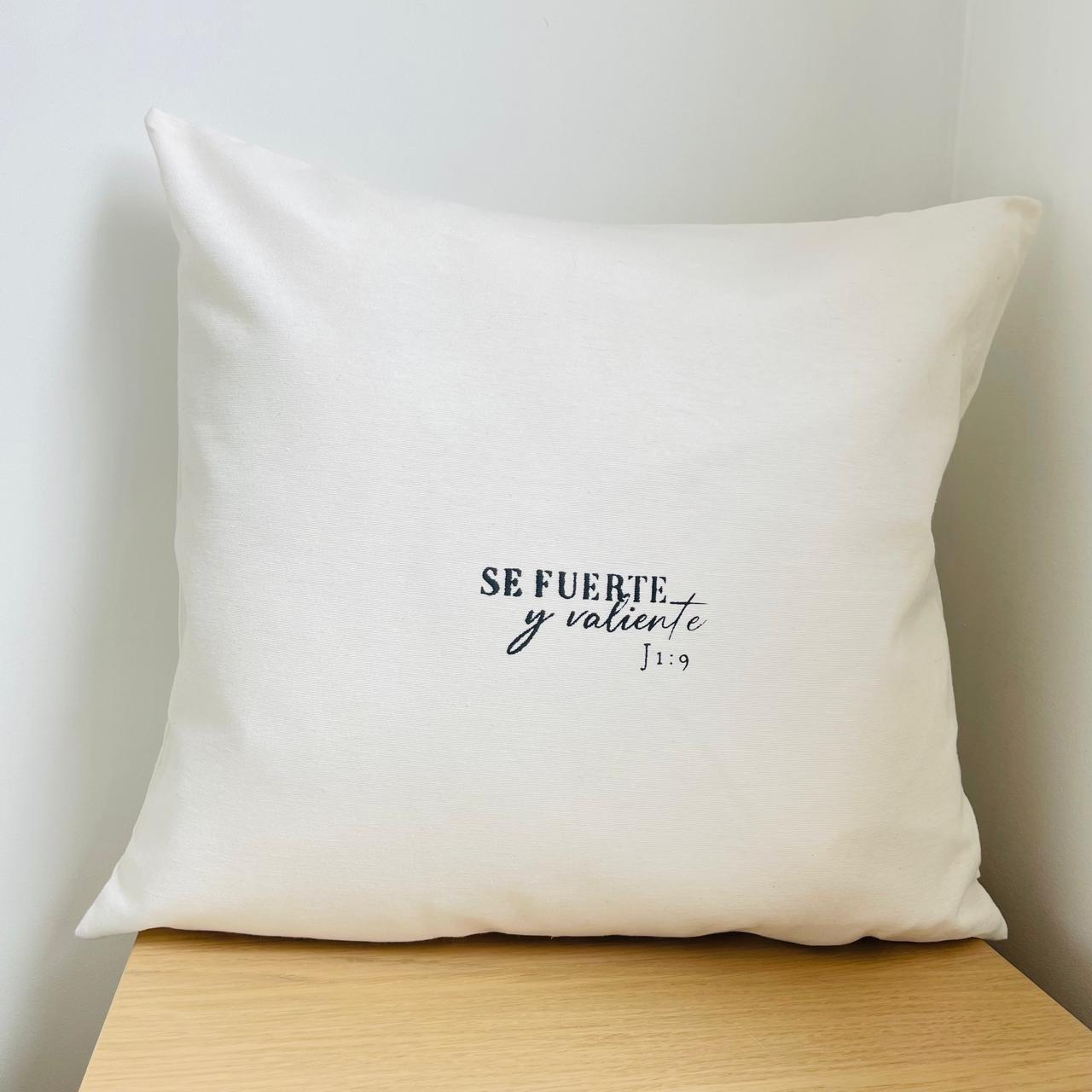 Cojines, Se fuerte y valiente